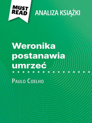 cover image of Weronika postanawia umrzeć książka Paulo Coelho (Analiza książki)